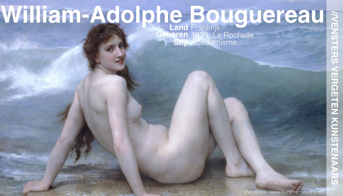 William Adolphe Bouguereau - Vergeten Kunstenaar